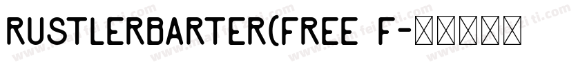 RustlerBarter(Free F字体转换